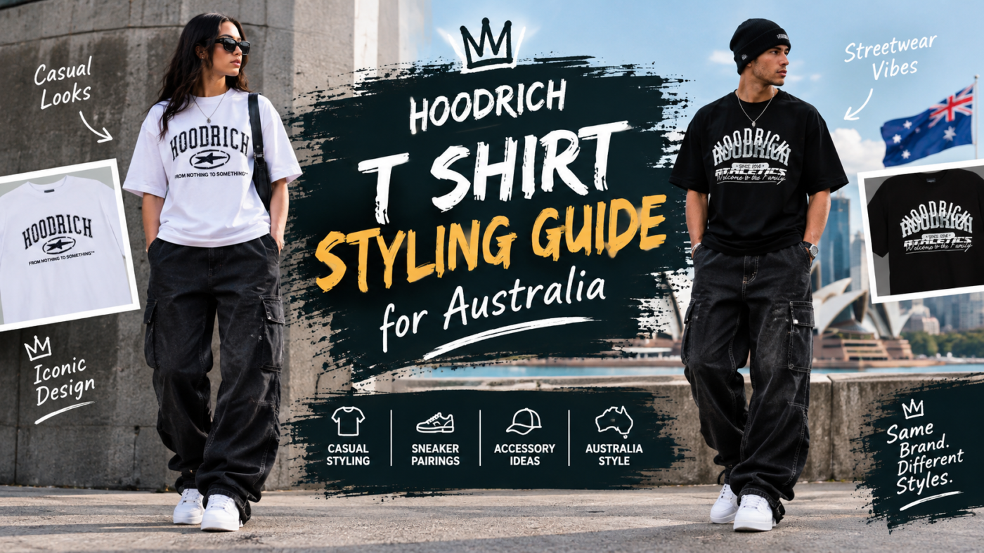 Hoodrich T-shirt styling guide for Australia featuring white and black graphic Hoodrich tees paired with casual streetwear outfits and sneakers.